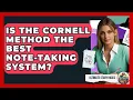 Is The Cornell Method The Best Note-taking System - Ultimate Study Hacks