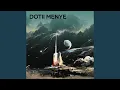 Download Lagu DOTII MENYE