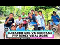 Download Lagu DJ BARBIE GIRL VS QUE PASA FYP - [ DJ GEPREK ] - REMIX VIRAL 2025