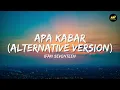 Apa Kabar (Alternative Version) - Ifan Seventeen (Lirik Lagu) ~ Karena aku tak bisa sendiri