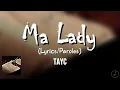 Tayc - Ma Lady / Version Karaoke (Paroles, lyrics)