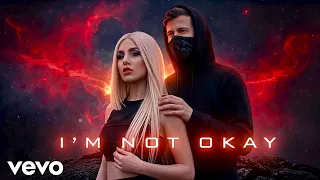 alan walker x ava max style i m not okay emotional melodic edm official lyrics video 