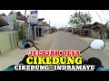 Lagu Motovlog Explore Desa Cikedung Kecamatan Cikedung Kabupaten Indramayu
