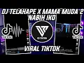 Download Lagu DJ TELAHAPE X MAMA MUDA 2 NABIH IKO SOUND RISKI SZ \u0026 DANZZ VIRAL TIKTOK 2022