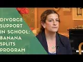 Divorce Support In School Banana Splits Program