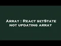 Array React setState not updating array