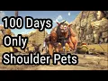 ARK 100 Days only using Shoulder Pets
