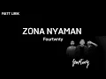 Download Lagu FOURTWNTY - ZONA NYAMAN (Lirik Bahasa Indonesia)