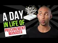 A Day in the Life of Procurement Manager Purchase Manager Work Purchase Officer Work