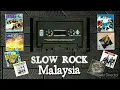 Download Lagu SLOW ROCK MALAYSIA - FULL HQ AUDIO 👌💕