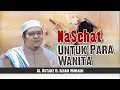 Download Lagu Nasehat Untuk Para Wanita - Al Ustadz H. Ilham Humaidi
