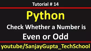14 Python How to check whether the number is even or odd in python by Sanjay Gupta