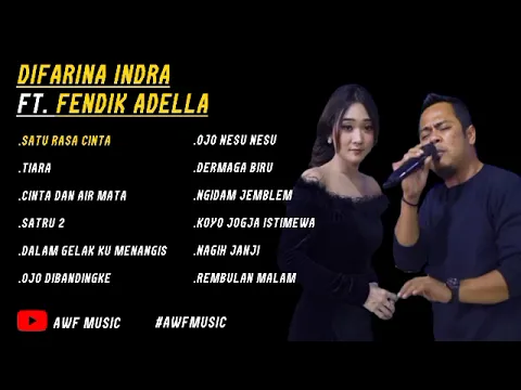 Download MP3 DIFARINA INDRA FT FENDIK ADELLA - SATU RASA CINTA - FULL ALBUM