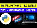 How to Install Python on Windows 11 2025 set path installation Guide latest Madhusai Mighty