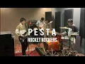 Lagu PESTA - ROCKET ROCKERS (COVER) || THE POPSITIVE
