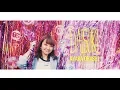 大橋彩香 9th single「ダイスキ。」Music Video (full ver.)