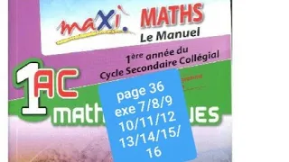 Maxi Maths 1ac Page 36 Exercices 7 8 9 10 11 12 13 14 15 Et 16 