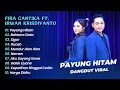 Download Lagu Fira Cantika Ft Irwan Krisdiyanto - PAYUNG HITAM - BAHTERA CINTA || DANGDUT KOPLO HITS 2025