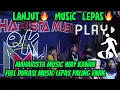 Download Lagu LANJUT🔥MAHARISTA MUSIC 2025 MUSIC LEPAS LAMPUNG TENGAH PALING ENAK#maharistamusic #dj #trending #dj