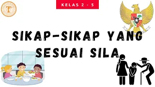 Download PJJ Kelas 2 - Sikap-Sikap yang Sesuai Sila ke 1 Sampai Sila ke 3 MP3