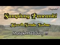 Download Lagu SAMPIUNG PANCANITI | KAWIH SUNDA BUHUN
