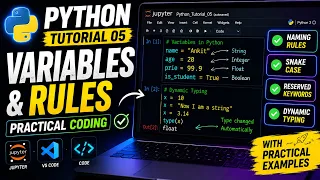 Python Tutorial 05 Variables Naming Rules Dynamic Typing