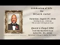 Celebration of Life for Bryan K Carter
