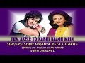 Download Lagu TUM AKELE TO KABHI BAGH MEIN ( Singers, Sonu Nigam \u0026 Bela Sulakhe ) Rafi Ki Yaaden