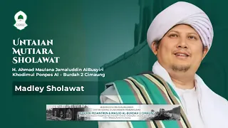 untaian mutiara sholawat kh ahmad maulana jamaluddin al busyiri madley sholawat 