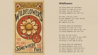 Tom Petty Wildflowers Official Lyric Video 