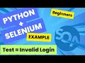 Selenium With Python Example For Beginners Verify Error Message For Invalid Login