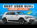 13 Best Used SUVs Under 15 000 in 2025 - F CK The Tariffs
