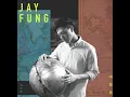 冯允谦 Jay Fung [山旮旯 Shan Ka Lar]