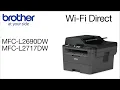 Connect to MFCL2690DW with Wi-Fi Direct