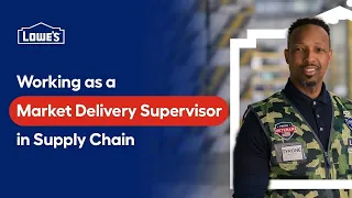 Working at Lowe s as a Supply Chain Associate Market Delivery Supervisor