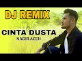 Download Lagu Lagu Terbaru Remix Cinta Dusta - Nadir Aceh (Official Musik Video)