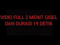 Vidio Full Gisel DURASI 19 DETIK Dan Durasi Full