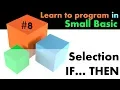 Learn Small Basic Programming - Selection IF