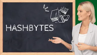 What is Hashbytes in SQL