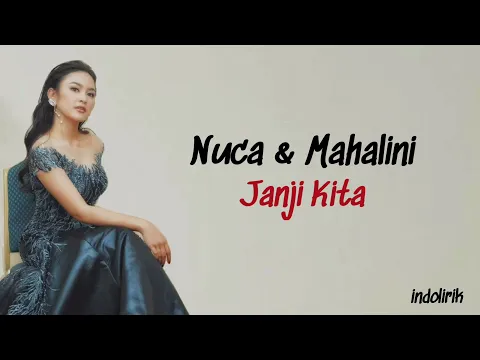 Download MP3 Nuca & Mahalini - Janji Kita | Lirik Lagu Indonesia