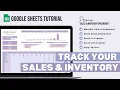 How to Track your Sales Inventory Google Sheets Template