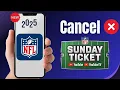 How to Cancel NFL Sunday Ticket - Quick Easy Guide 2025