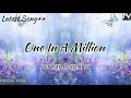 One In A Million Song । Keda Surma Poni H Tu  Akhan De Vich Ni । Jordan Sandhu New Song ।