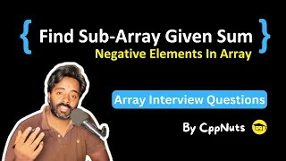 Find subarray of given sum with negative numbers