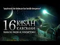 Lagu KISAH WALIYULLAH  - 16 KISAH KAROMAH IMAM AL FAQIH AL MUQADDAM