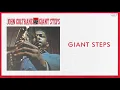 John Coltrane - Giant Steps (2020 Remaster) [Official Audio]