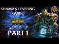 WoW Shaman Leveling Guide - Part 1