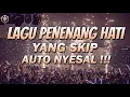 Download Lagu LAGU PENENANG HATI !!! DJ Super Bucin Kesukaan Ayang - DJ FULL BASS TERBARU 2022