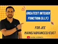 Greatest Integer Function GIF Complete Concept JEE Main Advanced
