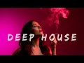 Best of Deep House [2025] | Chill Mix \u0026 Deep Feelings #17